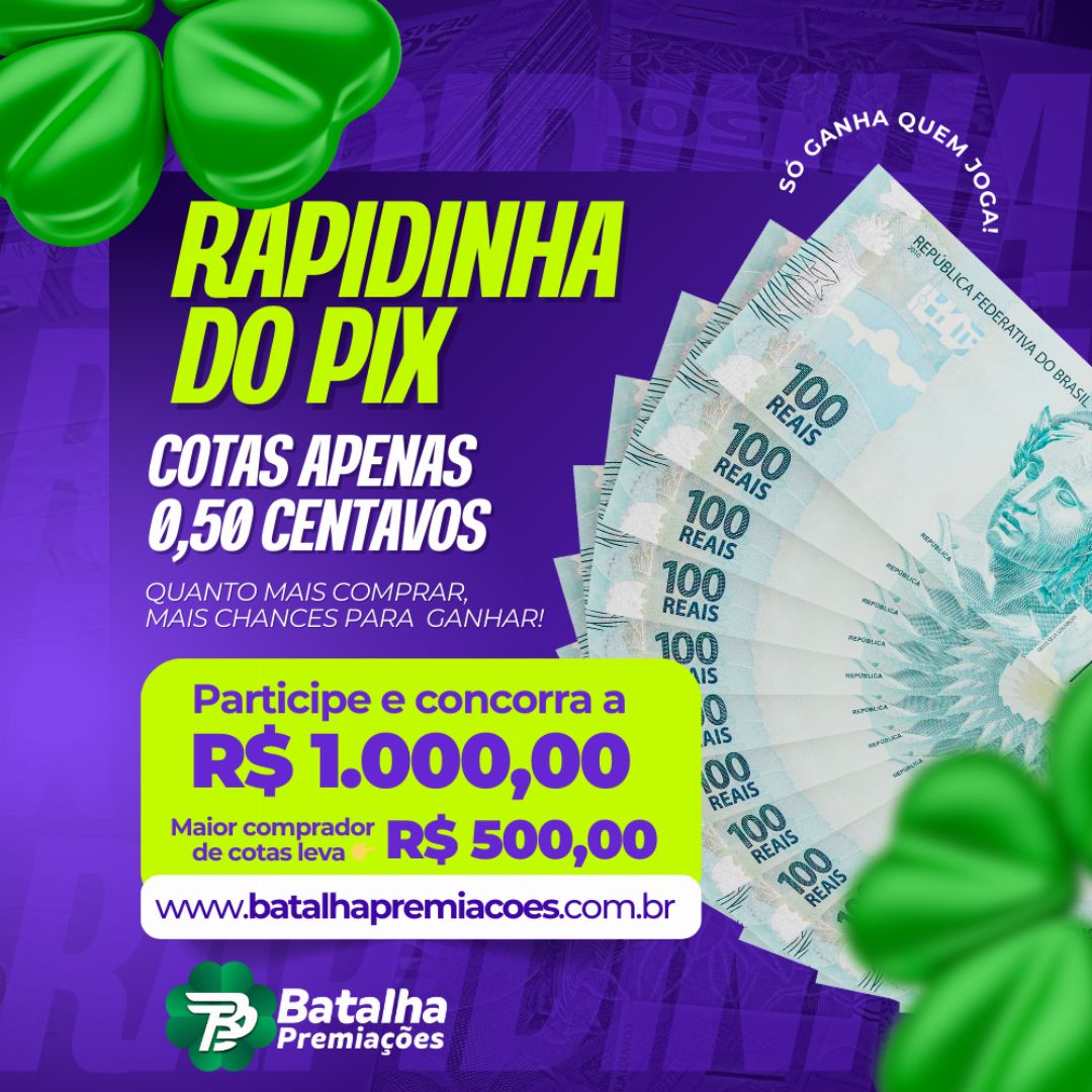 RAPIDINHA DO PIX DE MIL REAIS