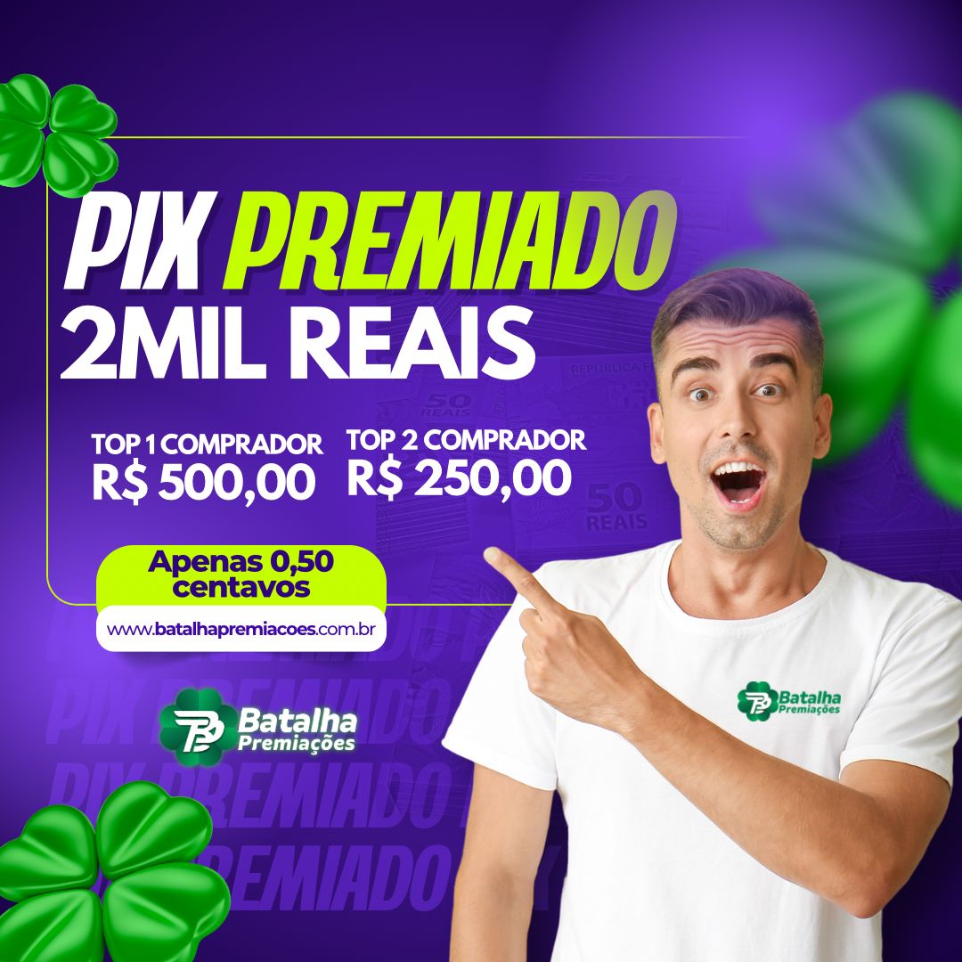 PIX PREMIADO DE 2MIL REAIS