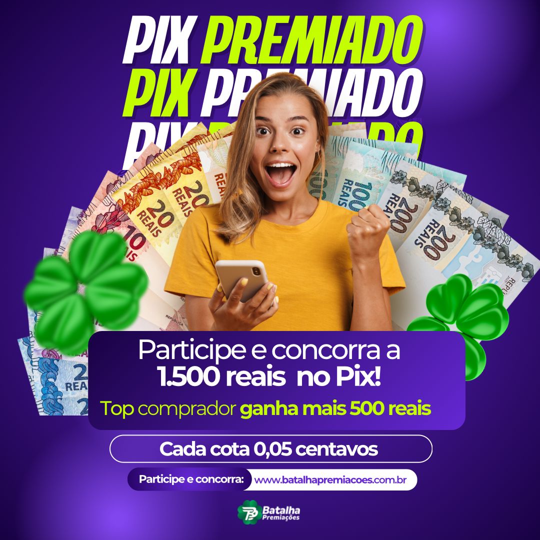 PIX PREMIADO: 0,05 CENTAVOS PARA 1.500 REAIS