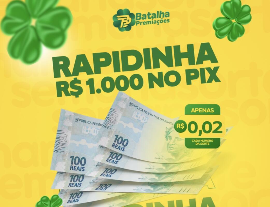 RAPIDINHA DO PIX DE MIL REAIS
